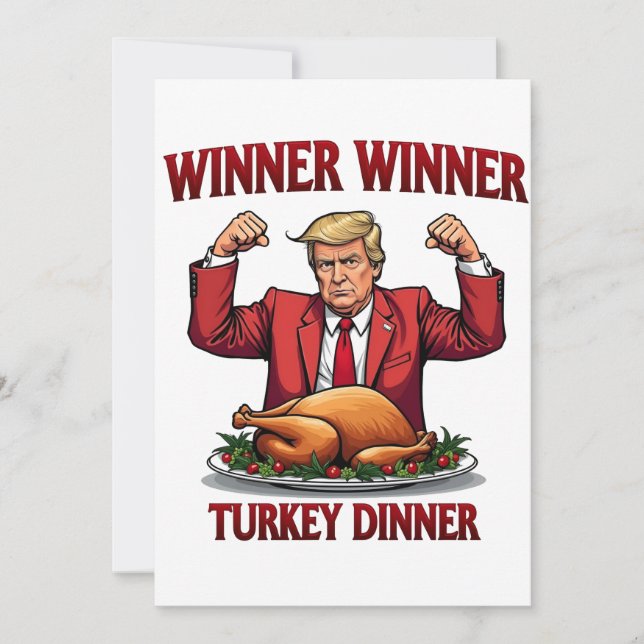 Winner Winner Turkey Dinner Trump Thanksgiving Invitation (Front)