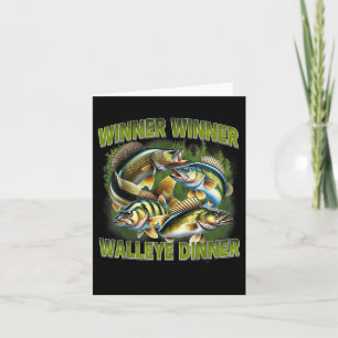 Winner Winner Walleye Dinner Funny Walleye Fishing Card