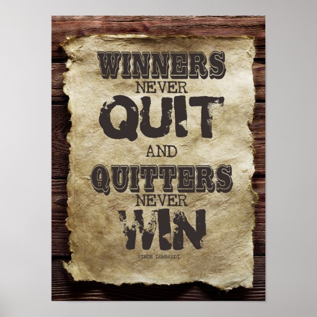 winners never quit and quitters never win poster (Front)