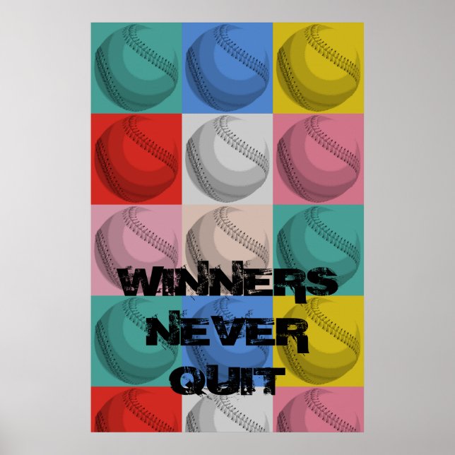 Winners Never Quit Inspirational Baseball Pop Art Poster (Front)