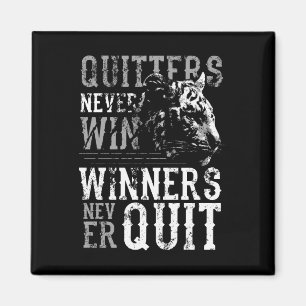 Winners Never Quit Inspirational Tiger Magnet