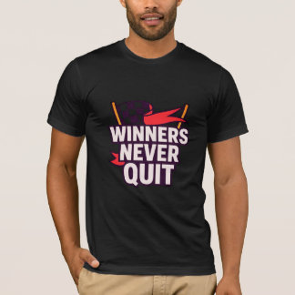 Winners Never Quit Motivational Graphic Tee