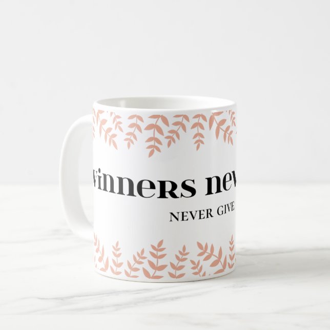 Winners Persist: Motivational Life Quote Coffee Mug (Front Left)