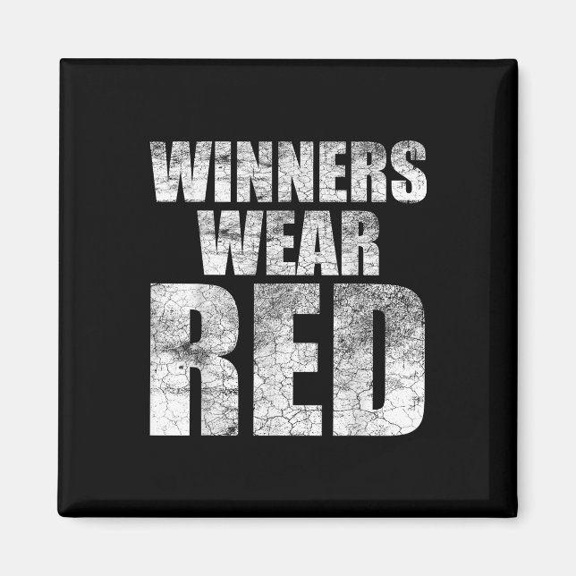 Winners Wear Red Colour War Camp Team Game Competi Magnet (Front)