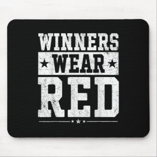 Winners Wear Red Colour War Camp Team Game Competi Mouse Pad