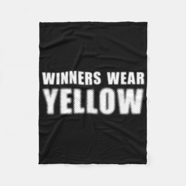 Winners Wear Yellow Colour War Camp Team Game Comp Fleece Blanket (Front)