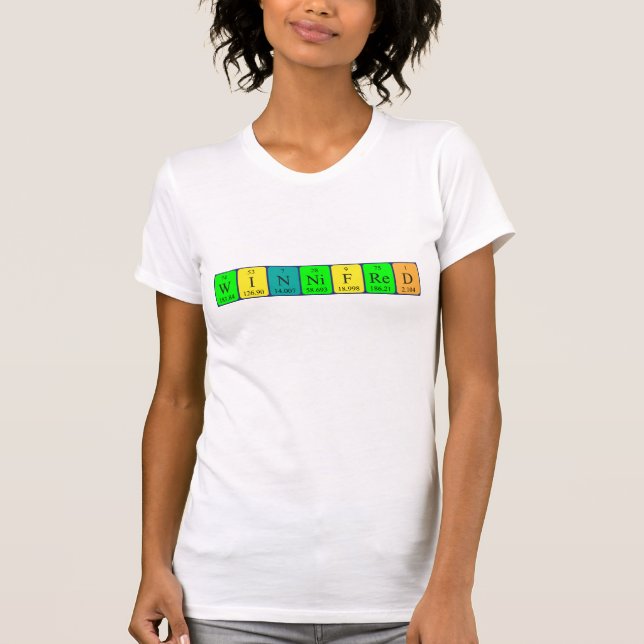 Winnifred periodic table name shirt (Front)