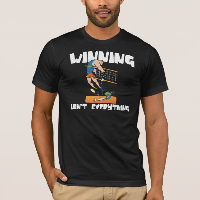 Winning Isn't Everything Volleyball Black T-Shirt (Front)