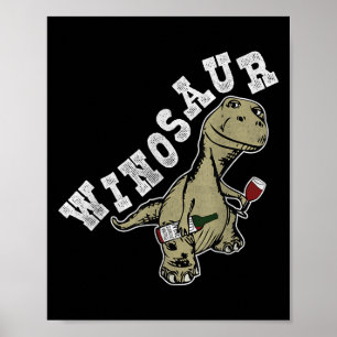 Winosaur Funny Dinosaur Wine Pun  Poster