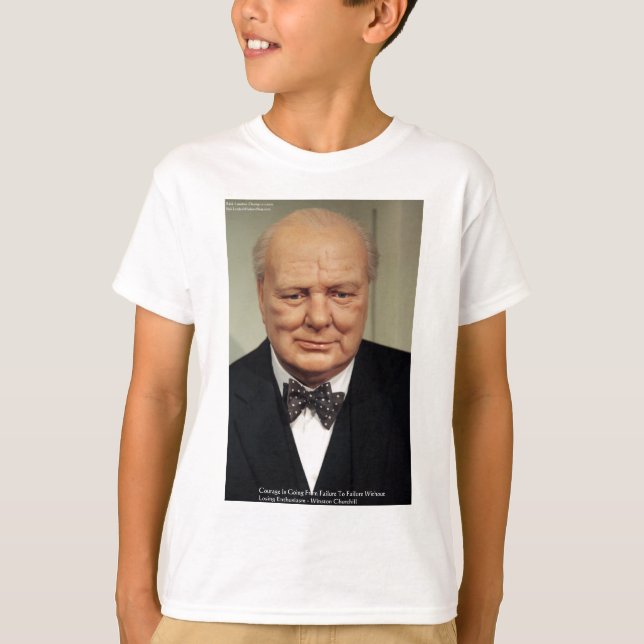 Winston Churchill Failure Wisdom Quote Gifts T-Shirt (Front)