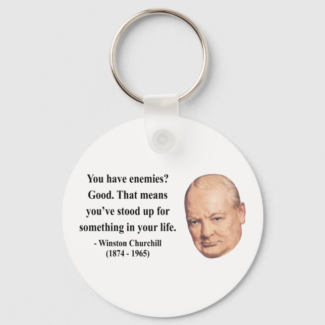 Winston Churchill Quote 3b Key Ring (Front)