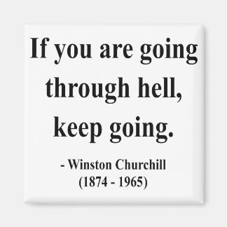 Winston Churchill Quote 4a Magnet