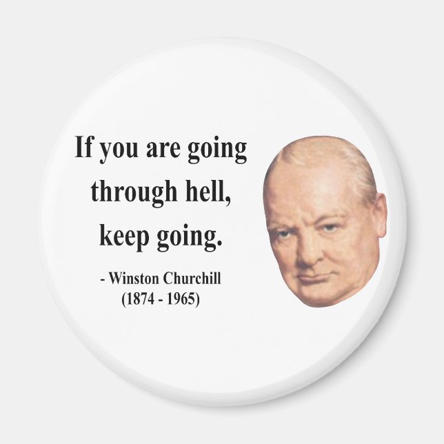 Winston Churchill Quote 4b Magnet (Front)