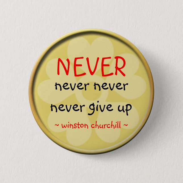 Winston Churchill Quote Button (Front)