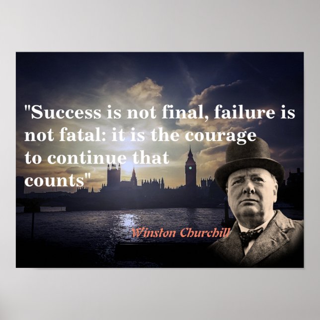 Winston Churchill Quote On Courage Poster (Front)