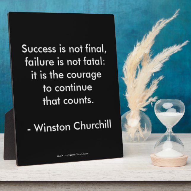Winston Churchill Quote; Success Plaque (Side)