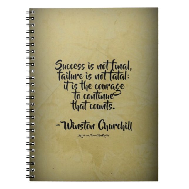 Winston Churchill Quote; Success Spiral Notebook (Front)