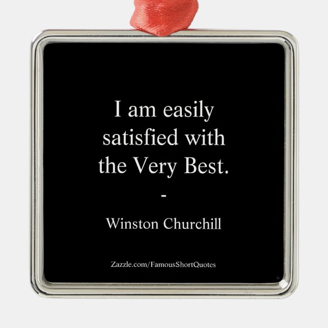 Winston Churchill Quote; The Very Best Metal Tree Decoration (Front)