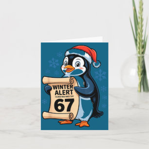 Winter Alert Penguins Who Say 67 Six Seven Meme Ch Card