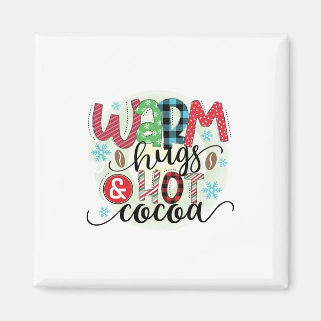 Winter Art Warm Hugs Hot Coffee Magnet (Front)