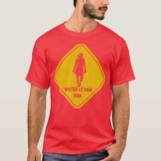 Winter At Own Risk T-Shirt