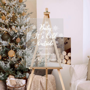 Winter Baby It's Cold Outside Baby Shower Welcome Acrylic Sign