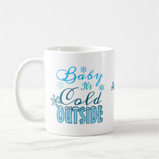 Winter Baby It's Cold Outside Blue Holidays Gift Coffee Mug