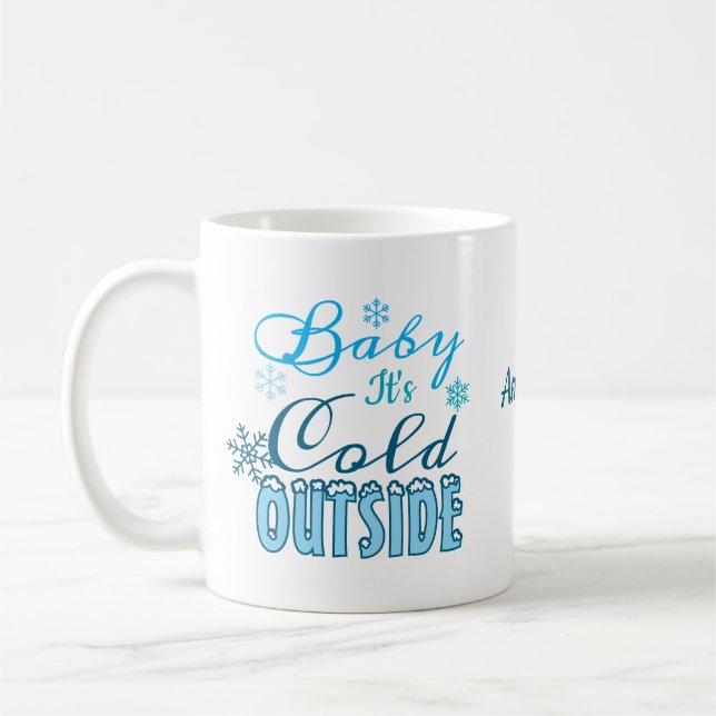  Winter Baby It's Cold Outside Blue Holidays Gift  Coffee Mug (Left)