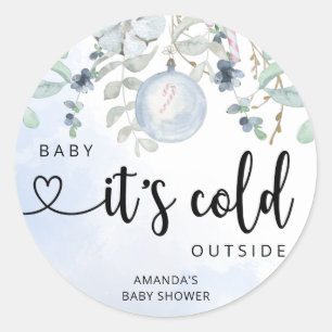 Winter Baby it's cold outside Classic Round Sticker