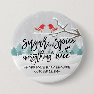 Winter Baby Shower Sugar & Spice & Everything Nice 7.5 Cm Round Badge