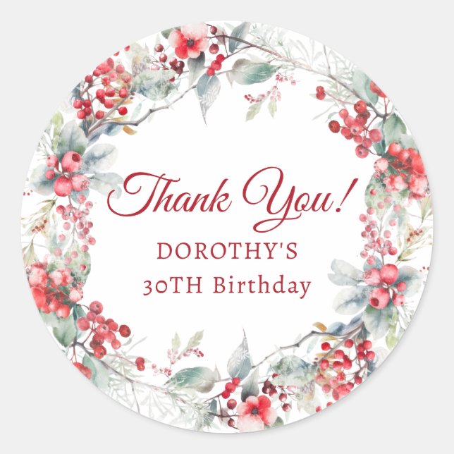 Winter Berry Wreath 30th Birthday Thank You Favour Classic Round Sticker (Front)