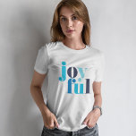 Winter Blue "Joyful" Christmas T-Shirt<br><div class="desc">Festive Christmas themed design.</div>