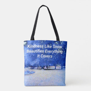 Winter Blue White Inspirational Kindness Quote Tote Bag