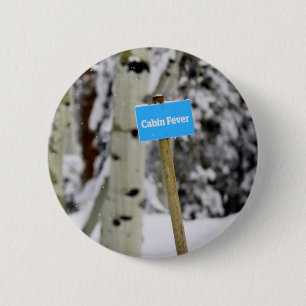 Winter Cabin Fever Holiday Season Snow 6 Cm Round Badge