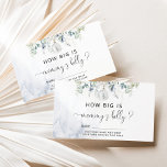 Winter eucalyptus how big is mummy's belly enclosure card<br><div class="desc">Winter eucalyptus how big is mummy's belly Enclosure Card. "Baby it's cold outside" baby shower game card.
Matching Sign available.</div>