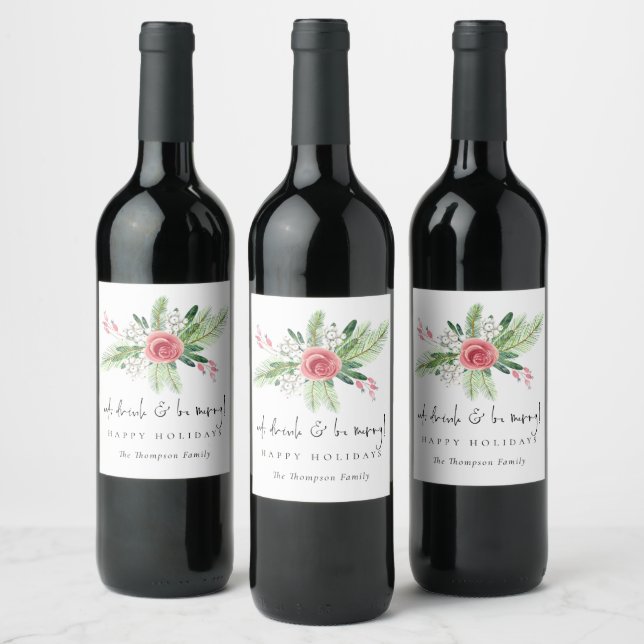 Winter Florals Eat Drink Be Name Happy Holidays Wine Label (Bottles)