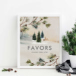 Winter Forest Baby Shower Favours Sign<br><div class="desc">Elegant Winter Woodland Baby Shower Favours Party Sign Poster designed with a soft muted watercolor forest scene. Click Personalise to edit all text. Matching items in our store Cava Party Design.</div>