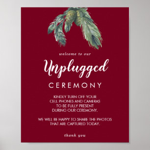 Winter Greenery Burgundy Wedding Unplugged  Poster