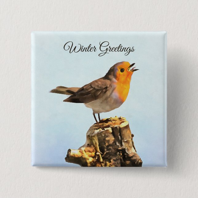 Winter Greetings. Robin singing  15 Cm Square Badge (Front)