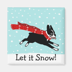 Winter Holiday Boston Terrier Let it Snow Custom Magnet