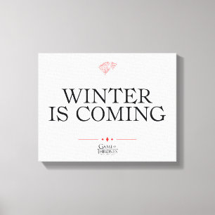 Winter Is Coming Canvas Print