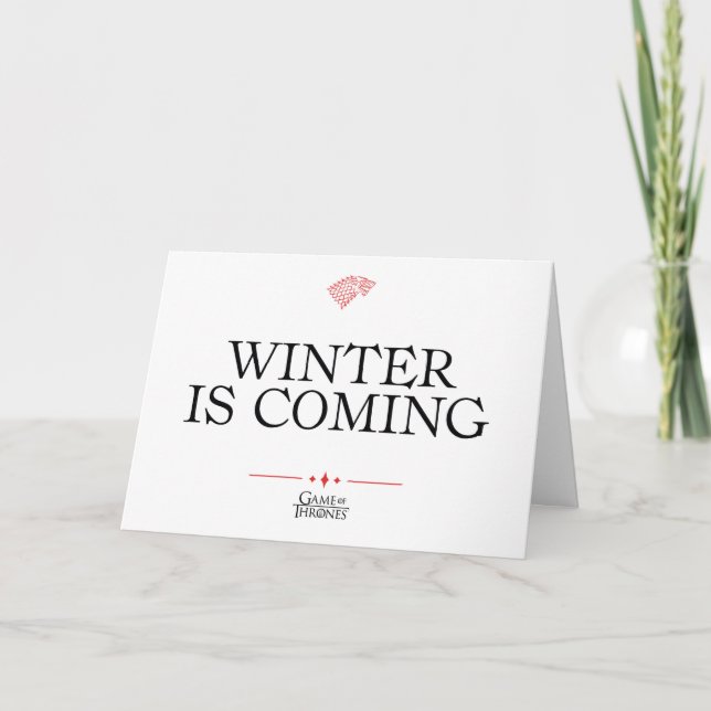 Winter Is Coming Card (Front)