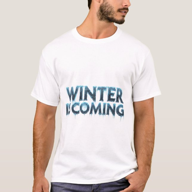 Winter Is Coming: Iconic Frosty T-Shirt (Front)