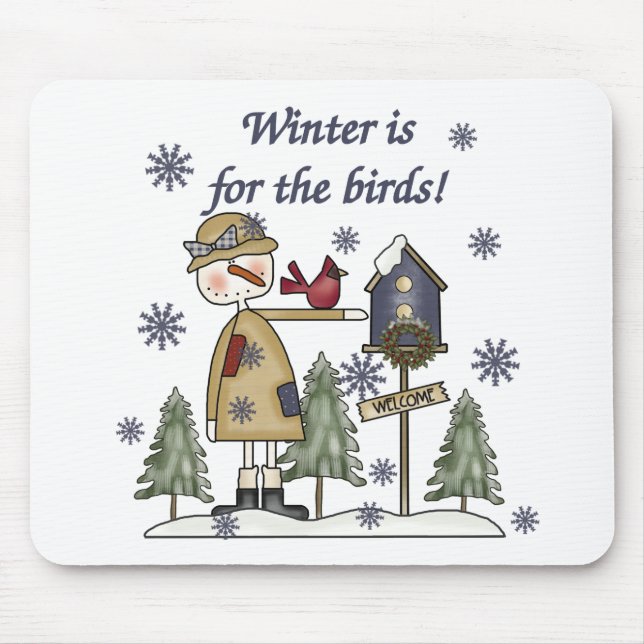 Winter is for the Birds Mouse Pad (Front)