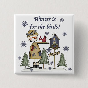 Winter is for the Birds T-shirts and Gifts 15 Cm Square Badge