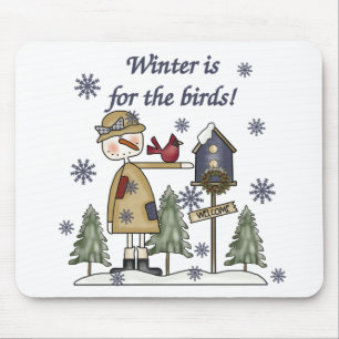 Winter is for the Birds T-shirts and Gifts Mouse Pad