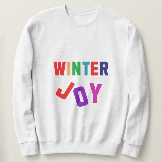 Winter Joy - Cosy Colourful Letters Sweatshirt (Design Front)