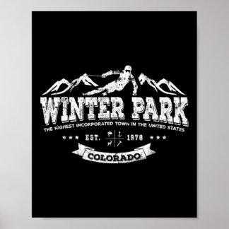 Winter Park Ski Town Shirt For Colorado Skiers Poster