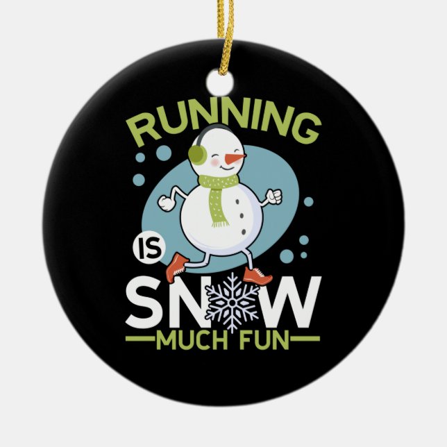 Winter Runner - Running is Snow Much Fun Ceramic Tree Decoration (Front)