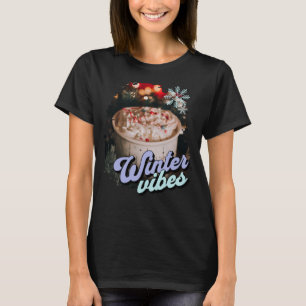 Winter Vibes Hot Cocoa T-Shirt